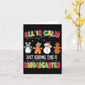 Carte All Is Calm Just Kidding This Is Kindergarten Chri (Fleur jaune)