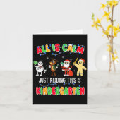 Carte All Is Calm Just Kidding This Is Kindergarten Chri (Fleur jaune)