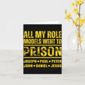 Carte All My Role Models Went To Prison (Fleur jaune)