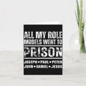 Carte All My Role Models Went To Prison Christian (Devant)