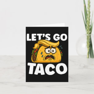 Carte Allez Taco Drôle Taco Mardi Taco Louvain Foodie