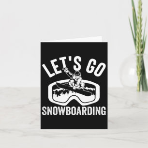 Carte Allons faire du snowboard Sports d'hiver