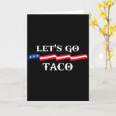 Carte Allons Taco Drôle Trump Toujours Déclare forfait 1 (Fleur jaune)