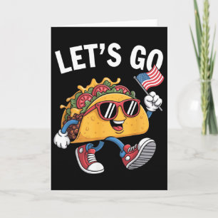 Carte Allons Taco Drôle Trump Toujours Se Défile _13