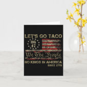 Carte Allons Taco No Kings En Amérique Depuis 1776 Ameri (Fleur jaune)