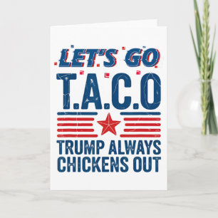 Carte Allons Taco Trump Recule Toujours Drôle Patr