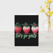 Carte Allons-y Filles Bachelorette Fraises de la Fête Wo (Fleur jaune)