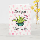 Carte Aloe You Vera Much Amour Mignon Pun (Fleur jaune)