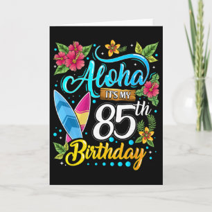 Carte Aloha C'est Mon 85e Anniversaire Surf Hawaii Plage