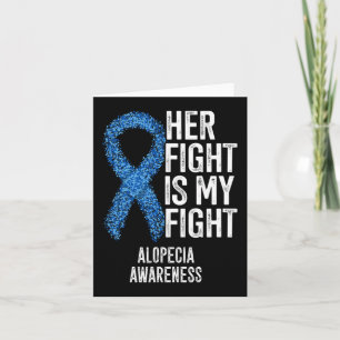 Carte Alopecia Areata Son Combat Est Mon Combat Alopecia