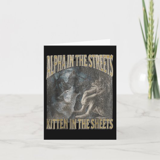 Carte Alpha Dans Les Rues Kitten Drôle Werewolf Wolf Me (Devant)