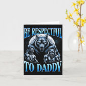 Carte Alpha Wolf Be Respectful To Daddy Funny Meme Cring (Fleur jaune)