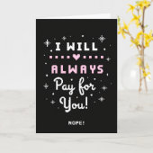 Carte Always Pay For You Nope Funny Card (Fleur jaune)