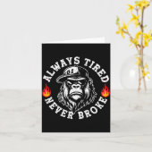 Carte Always Tired Never Broke Funny Monkey (on Back) (Fleur jaune)