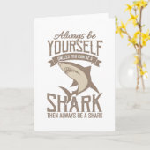 Carte Amateur de requins Soyez toujours vous-même à moin (Fleur jaune)