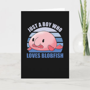 Carte Amateurs De Blobfish Sweet Animaux Pour Garçons Bl