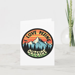 Carte Amateurs De Camping J'Aime Peeing À L'Extérieur