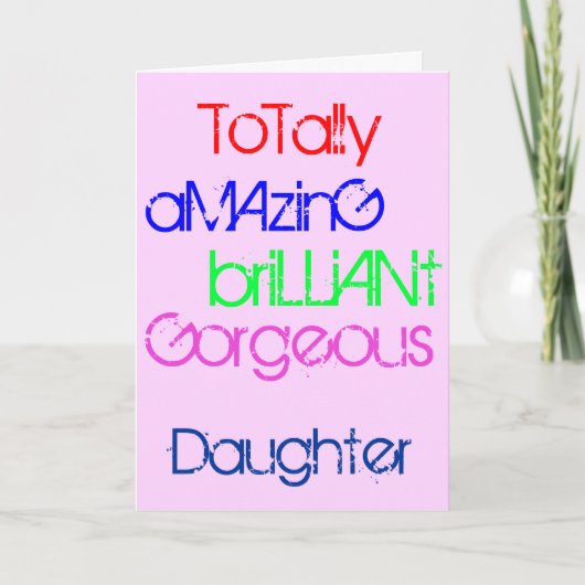 Carte Amazing Brillant Gorgeous Daughter Birthday (Devant)