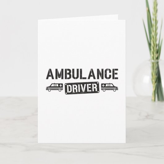 Carte Ambulance Driver Paramedic Emergency Funny Gift (Devant)
