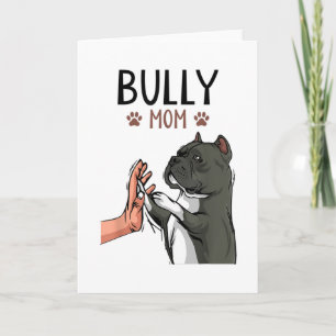 Carte American Bully Mom migre Chien