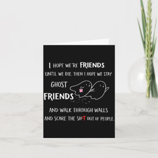 Carte Amis Espoir Jusqu'à la Mort Espoir Rester Fantôme