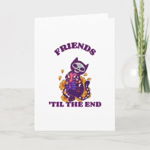 Carte Amis jusqu'à la fin chat de la fête des morts