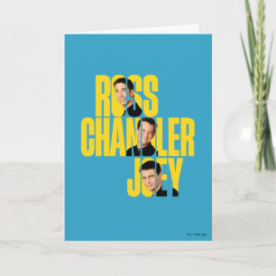Carte AMIS™   Ross, Chandler et Joey