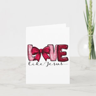 Carte Amour comme Jésus Saint-Valentin Femme Coquette Nœ