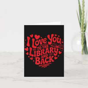 Carte Amour jusqu'à la bibliothèque et retour drôle bibl