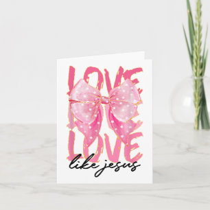 Carte Amour rose comme Jésus Rose chrétienne croyante en