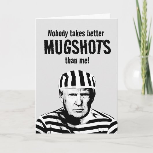 Carte Amusant Donald Trump Mugshot Anniversaire (Devant)