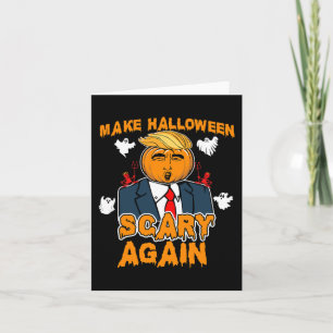 Carte AMUSANT Halloween Trump RENDRE HALLOWEEN PLUS CRAI