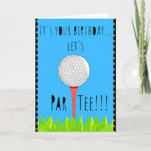 Carte Amusant Joyeux Anniversaire Golf Lets Par Tee