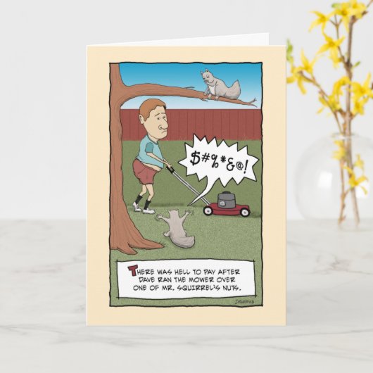 Carte Amusant Mowing the Squirrel's Nuts Anniversaire (Fleur jaune)