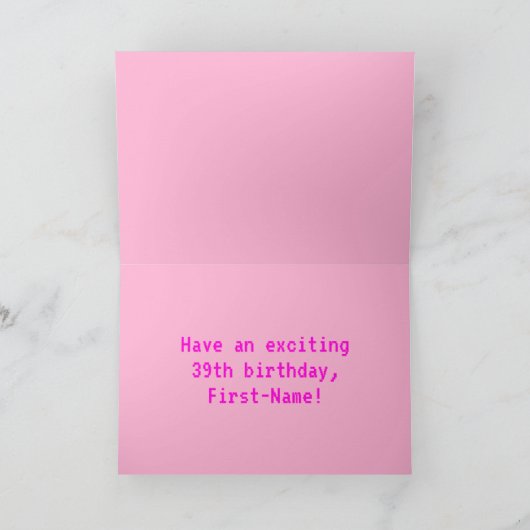 Carte Amusant, Nerdy, Geeky, Rose, 8 bits Style 39e anni (Intérieur)