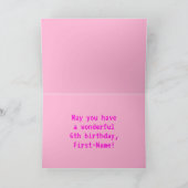 Carte Amusant, Nerdy, Geeky, Rose, Style 8 bits 6e anniv (Intérieur)