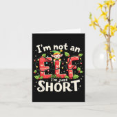 Carte Amusant Noël Noël Elf Je ne suis pas un elfe court (Fleur jaune)