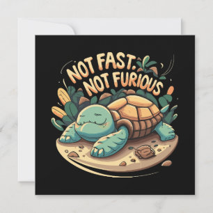 Carte Amusant Pas Rapide Pas Furieux