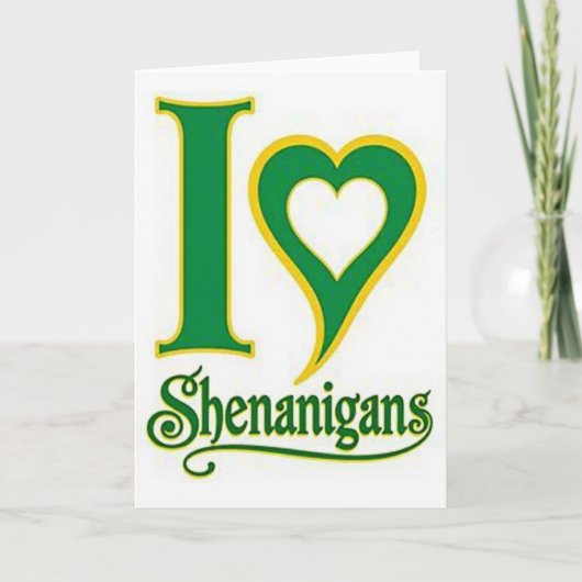 Carte amusante « J'adore les Shenanigans » (Devant)