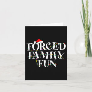 Carte Amusement familial forcé - Cadeau de Noël familial