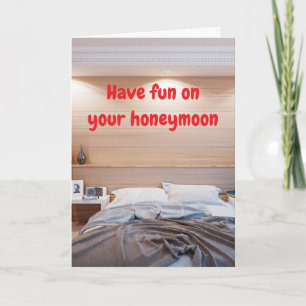 Carte Amusez-vous pour votre lune de miel.