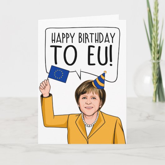 Carte ANGELA MERKEL : Joyeux anniversaire à l'UE (Devant)