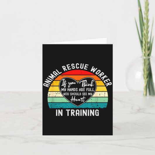 Carte Animal Rescue Worker In Training Appreciation  (Devant)