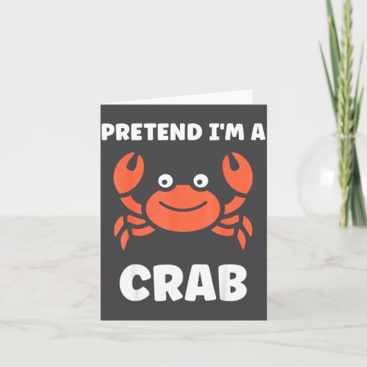 Carte Animaux Drôles de Crabes Citation Faisons comme si (Devant)