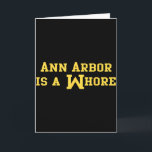 Carte Ann Arbor est une citation de sarcasme drôle<br><div class="desc">Ann Arbor est une citation de sarcasme drôle</div>