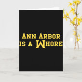 Carte Ann Arbor Is A Funny Sarcasm Saying  (Fleur jaune)