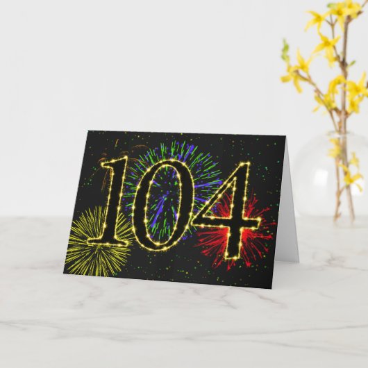 Carte anniversaire 104e avec feu d'artifice (Fleur jaune)