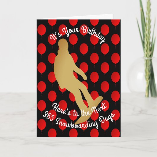 Carte Anniversaire Aux 365 Prochains Jours De Snowboard (Devant)