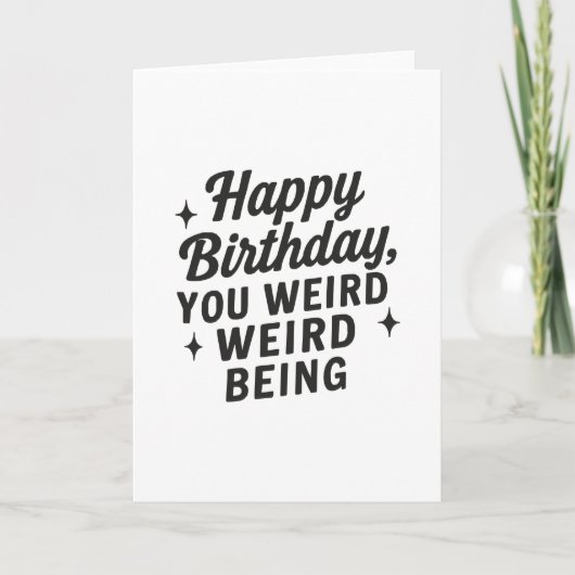 Carte Anniversaire bizarre (Devant)