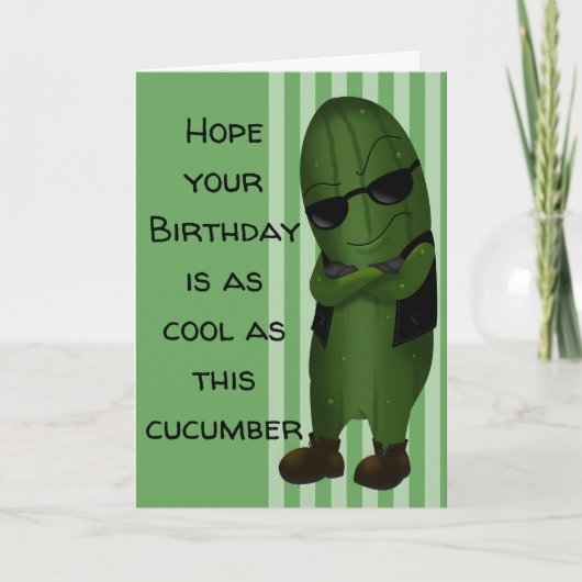 Carte Anniversaire Cool Comme Un Concombre (Devant)